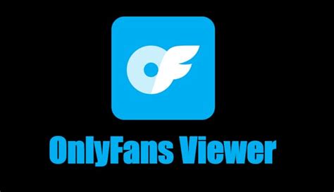 onlyfans viewer free|Top 5 OnlyFans Viewer Tools to View OnlyFans Free